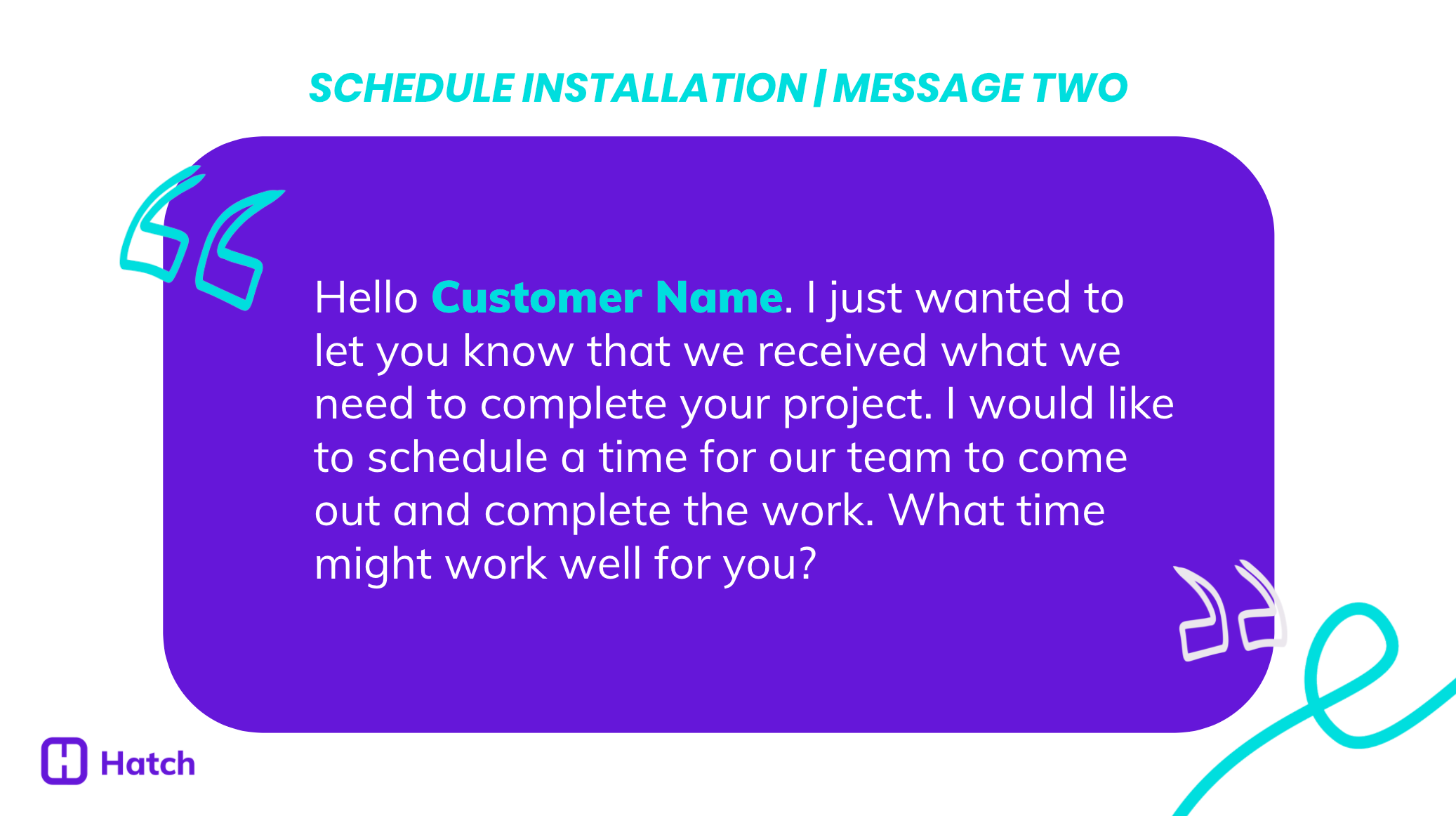 Schedule Installation, Message Two