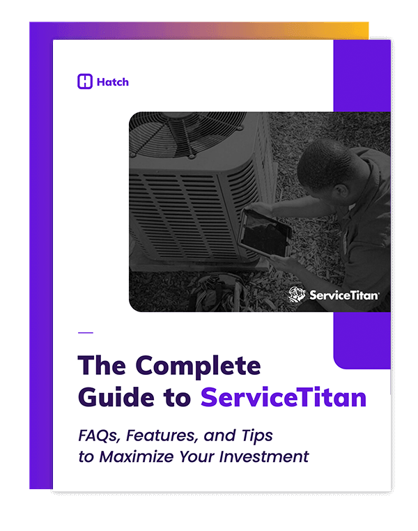 The Complete Guide to ServiceTitan Hatch eBook