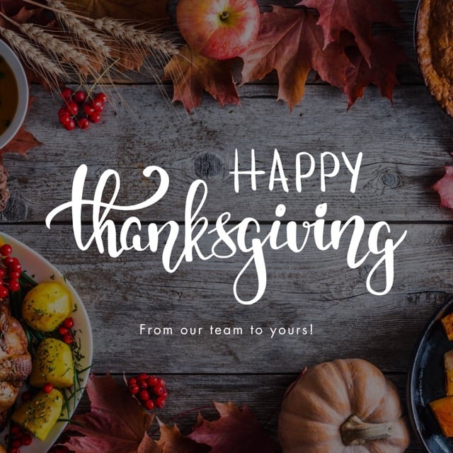 happy thanksgiving messages for clients - instagram graphic from our team to yours