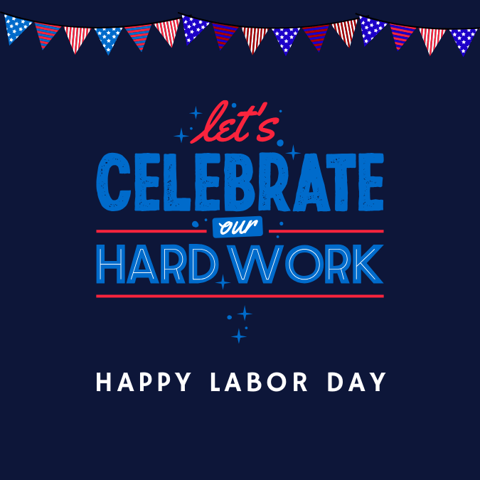 labor day message templates and graphics - celebrate hard work graphic
