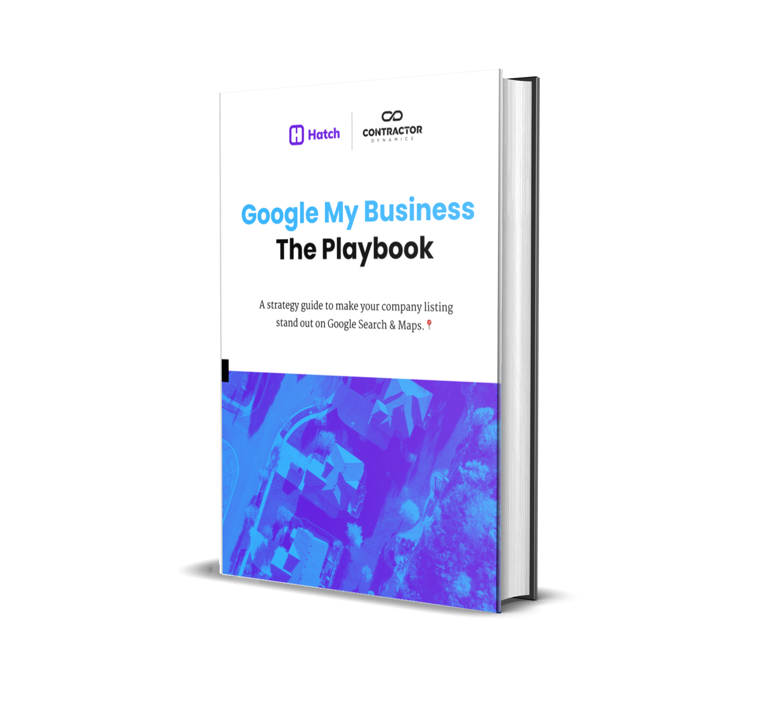 Google My Business: The Playbook